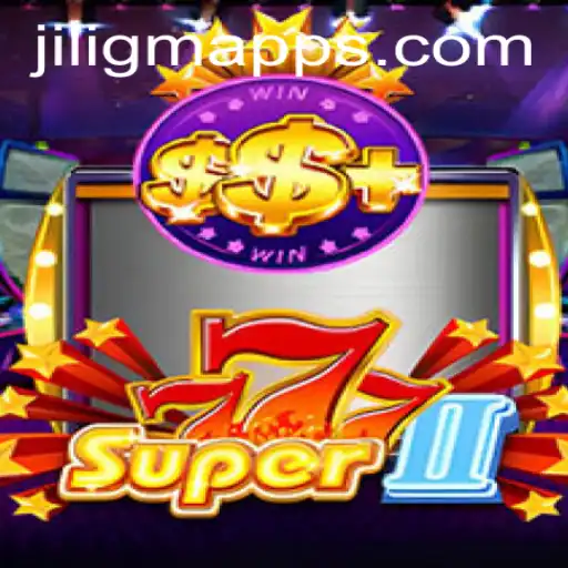 Explore the Thrilling World of Super777II: A Revolutionary Gaming Experience