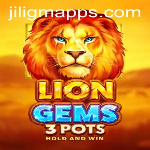Discover the Adventure of LionGems3pots with Jiligm